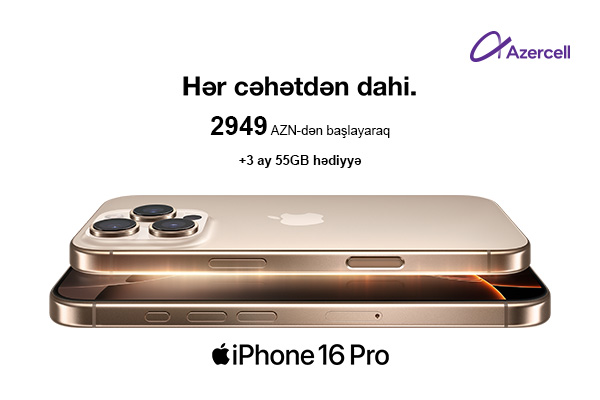 Azercell &ldquo;iPhone 16&rdquo;nı təqdim edir